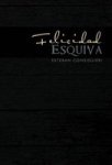 Felicidad Esquiva English Spanish Hardcover