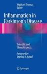 Inflammation In Parkinson& 39 S Disease - Scientific And Clinical Aspects Hardcover Softcover Reprint Of The Original 1ST Ed. 2