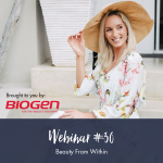 Pre-recorded Webinar 30: Beauty From Within In Partnership With Biogen