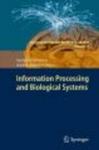 Information Processing and Biological Systems Hardcover, Edition.