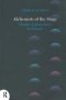 Alchemists Of The Stage - Theatre Laboratories In Europe   Paperback
