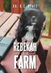 Rebekah On The Farm