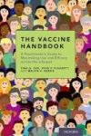 The Vaccine Handbook - A Practitioner& 39 S Guide To Maximizing Use And Efficacy Across The Lifespan Paperback