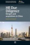 Hr Due Diligence - Mergers And Acquisitions In China Paperback