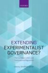 Extending Experimentalist Governance? - The European Union And Transnational Regulation Paperback