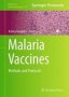Malaria Vaccines - Methods And Protocols   Hardcover 1ST Ed. 2015