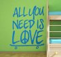 All You Need Is Love Wall Sticker