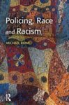 Policing Race And Racism Policing And Society