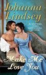Make Me Love You Paperback