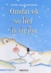 Omdat Ek So Lief is Vir Jou Afrikaans, Hardcover