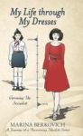 My Life Through My Dresses - Growing Up Socialist Hardcover