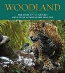 Woodland - The Story Of The Animals And People Of Woodland Park Zoo Paperback