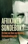 Afrikaner Sondebok? - Die Lewe Van Hans Van Rensburg Ossewabrandwag-leier   Afrikaans Paperback