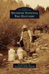 Spearfish National Fish Hatchery Hardcover