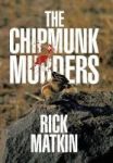 The Chipmunk Murders Hardcover