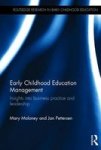 Early Childhood Education Management - Insights Into Business Practice And Leadership Hardcover