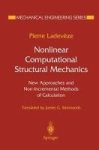Nonlinear Computational Structural Mechanics - New Approaches And Non-incremental Methods Of Calculation Hardcover 395TH 1999 Ed