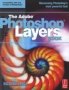 The Adobe Photoshop Layers Book   Paperback