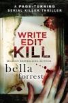 Write Edit Kill - A Page-turning Serial Killer Thriller Paperback