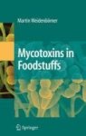 Mycotoxins In Foodstuffs Hardcover 2008 Ed.