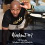 Workout With Nhlanhla 2 32 Minutes