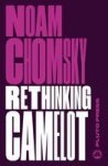 Rethinking Camelot - Jfk The Vietnam War And U.s. Political Culture Paperback