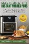 Mastering The Instant Vortex Plus - A Practical Guide To The 7-IN-1 Air Fryer And All Its Functions   Paperback