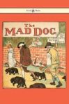 An Elegy On The Death Of A Mad Dog - Illustrated By Randolph Caldecott Hardcover