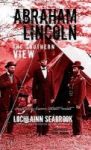 Abraham Lincoln - The Southern View Hardcover