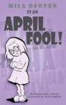 Mila Denton Is An April Fool Hardcover