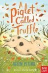 A Piglet Called Truffle Paperback