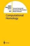 Computational Homology Hardcover 2004 Ed.