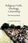 Religious Faith Ideology Citizenship - The View From Below Hardcover New