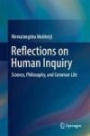 Reflections On Human Inquiry - Science Philosophy And Common Life Hardcover 1ST Ed. 2017