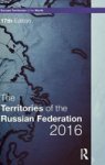 The Territories Of The Russian Federation 2016 Hardcover 17TH Revised Edition