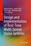 Design And Implementation Of Real-time Multi-sensor Vision Systems Hardcover 1ST Ed. 2017