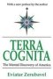 Terra Cognita - The Mental Discovery Of America   Paperback New Ed