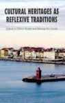 Cultural Heritages As Reflexive Traditions Hardcover