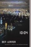 10:04: A Novel Paperback
