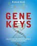 The Gene Keys - Embracing Your Higher Purpose   Paperback