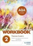 Aqa A-level Spanish Revision And Practice Workbook: Themes 3 And 4 Paperback