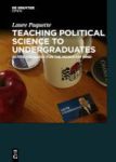 Teaching Political Science To Undergraduates - Active Pedagogy For The Microchip Mind Hardcover