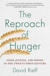 The Reproach Of Hunger - Food Justice And Money In The Twenty-first Century Paperback