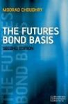 The Futures Bond Basis Paperback 2nd Revised Edition