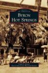 Byron Hot Springs Hardcover