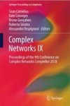 Complex Networks Ix - Proceedings Of The 9TH Conference On Complex Networks Complenet 2018 Hardcover 1ST Ed. 2018