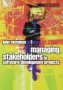 Managing Stakeholders In Software Development Projects   Paperback