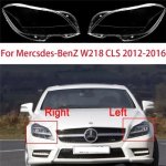 Mercedes Benz W218 Cls CLS260 CLS300 CLS350 2012-2016 Front Headlights Lens Cover Replacement