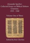 Alexander Sperber - Collected Essays On Biblical Hebrew Grammar 1935 - 1948: Volume One Of Three Hardcover