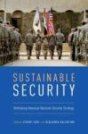 Sustainable Security - Rethinking American National Security Strategy Hardcover
